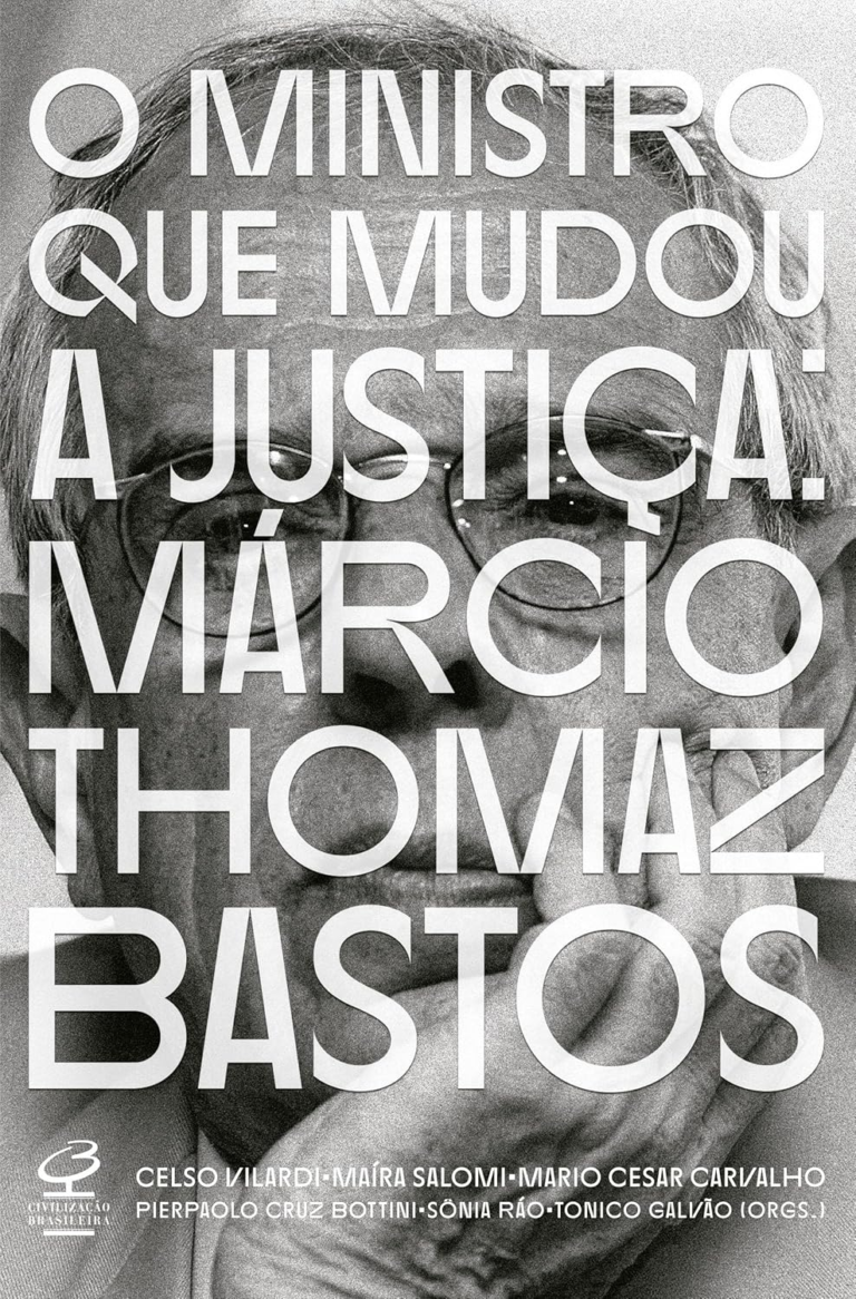 Livro O ministro que mudou a Justiça: Márcio Thomaz Bastos por Mario Cesar Carvalho | PDF