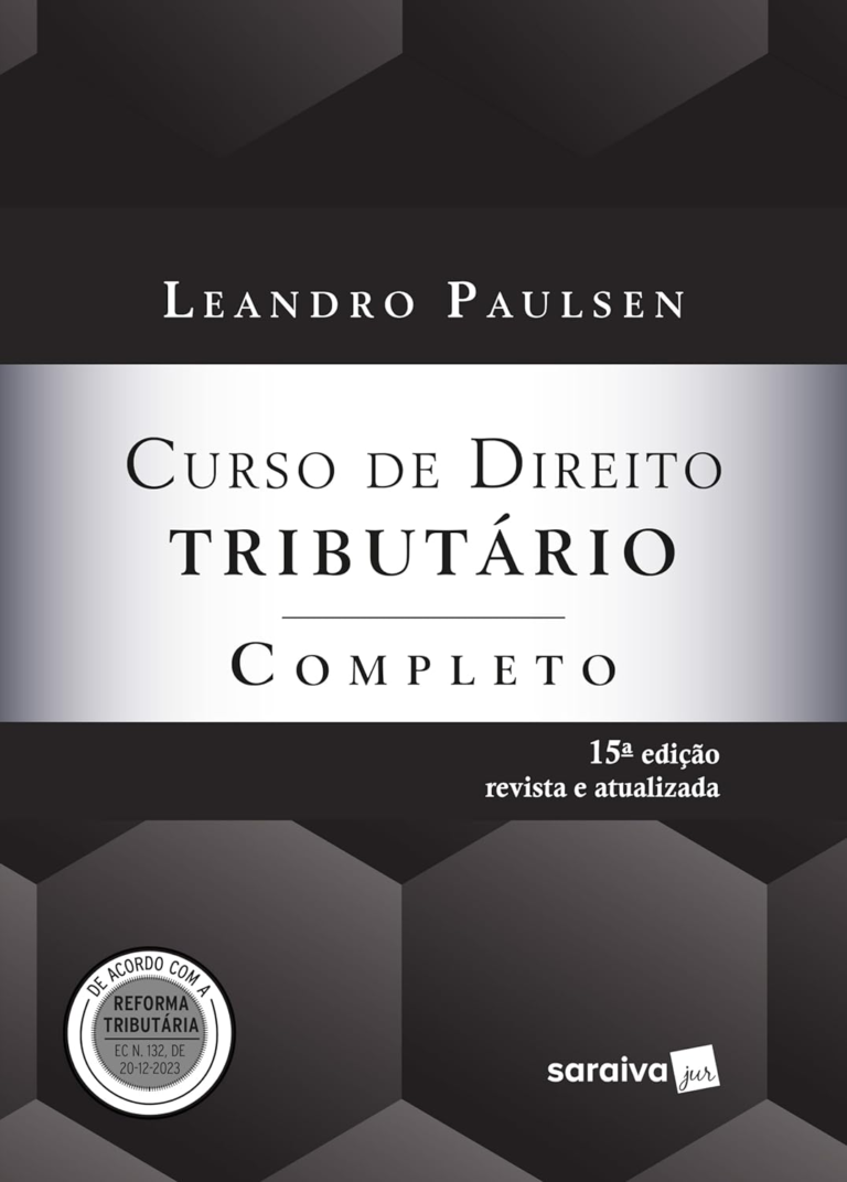 Curso de Direito Tributário Completo LEANDRO PAULSEN pdf