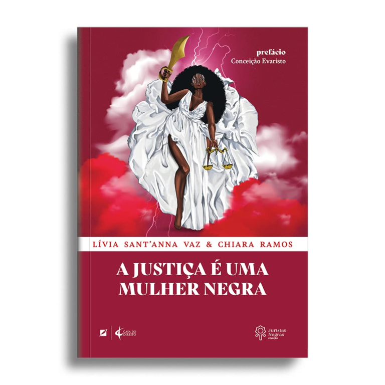 Livro A justiça é uma mulher negra por Lívia Sant’Anna Vaz e Chiara Ramos | PDF |