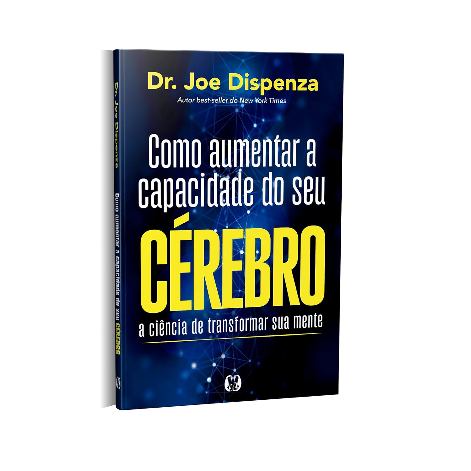 Livro Como aumentar a capacidade do seu cérebro por Joe Dispenza | PDF