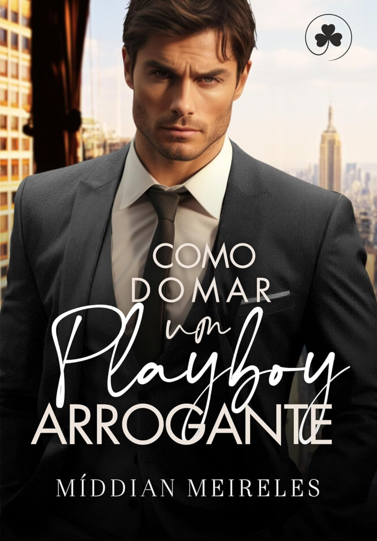 Livro Como Domar um Playboy Arrogante por Míddian Meireles | eBook PDF