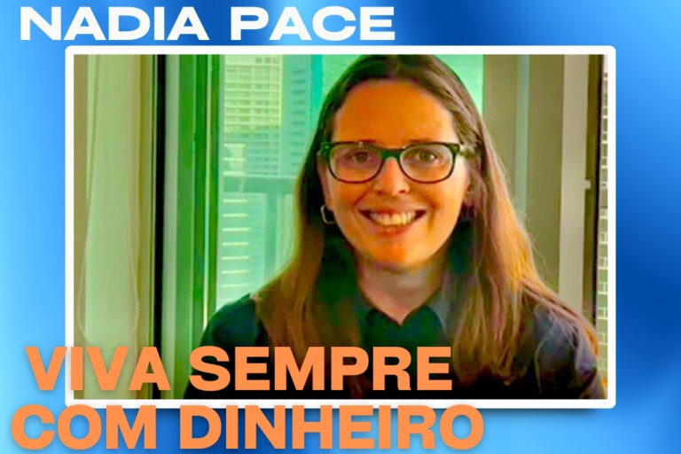 Como Nádia Pace transformou a educação financeira no Brasil com seu curso Viva Sempre com Dinheiro