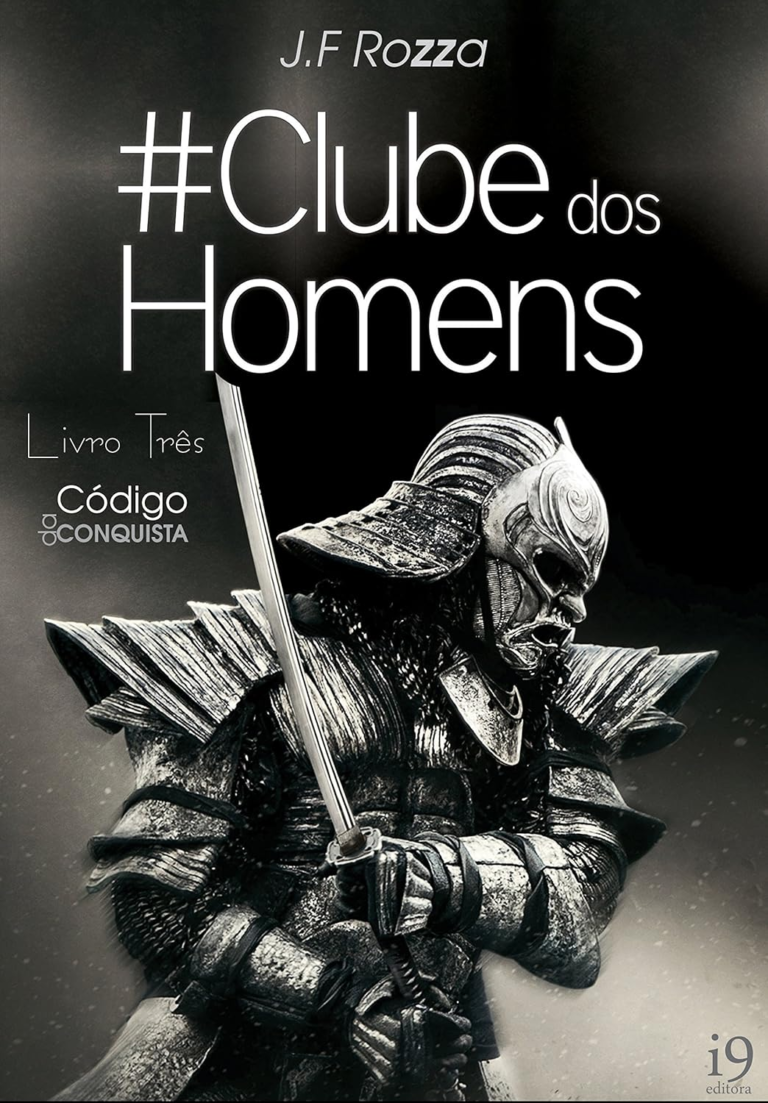 Livro Clube dos Homens: Livro três – O Código da Conquista por J.F Rozza | PDF