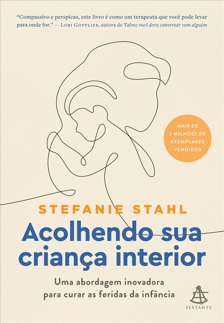 Livro Acolhendo sua criança interior por Stefanie Stahl | PDF |