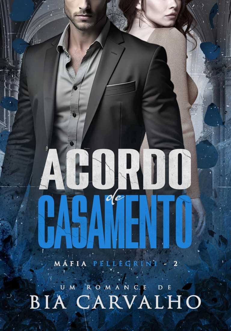 Livro: Acordo de Casamento (Máfia Pellegrini Livro 2) por Bia Carvalho | PDF