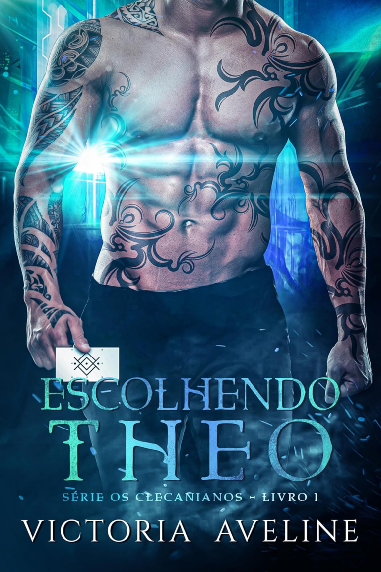 Livro: Escolhendo Theo: Série Os Clecanianos – Livro 1 por Victoria Aveline | PDF