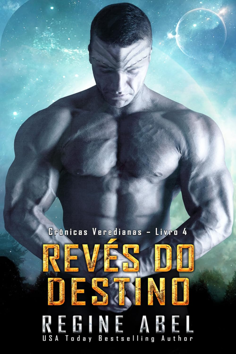 Livro: Revés do Destino (Crônicas Veredianas Livro 4) por Regine Abel | PDF