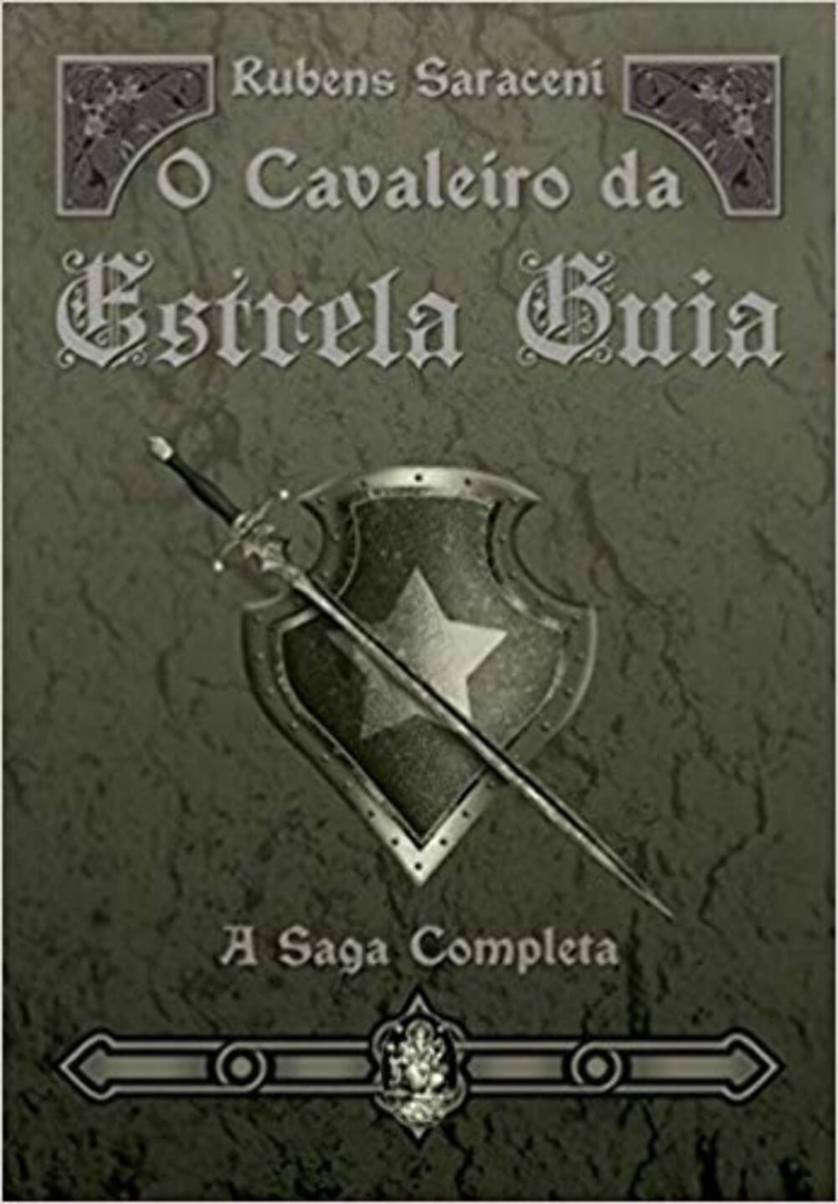O Cavaleiro da Estrela Guia por Rubens Saraceni | eBook PDF