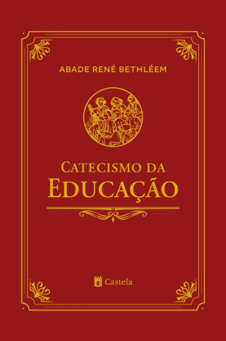 Catecismo da Educação por Abade René Bethléem | eBook PDF
