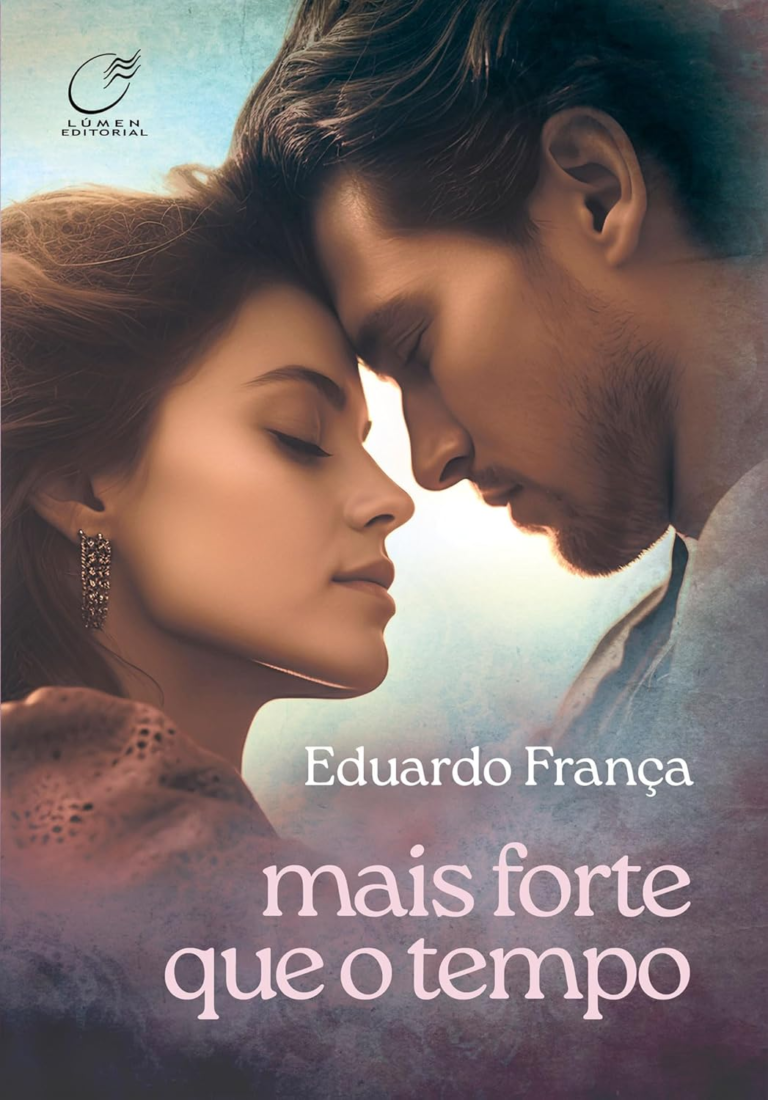 Mais Forte que o Tempo por Eduardo França | eBook PDF