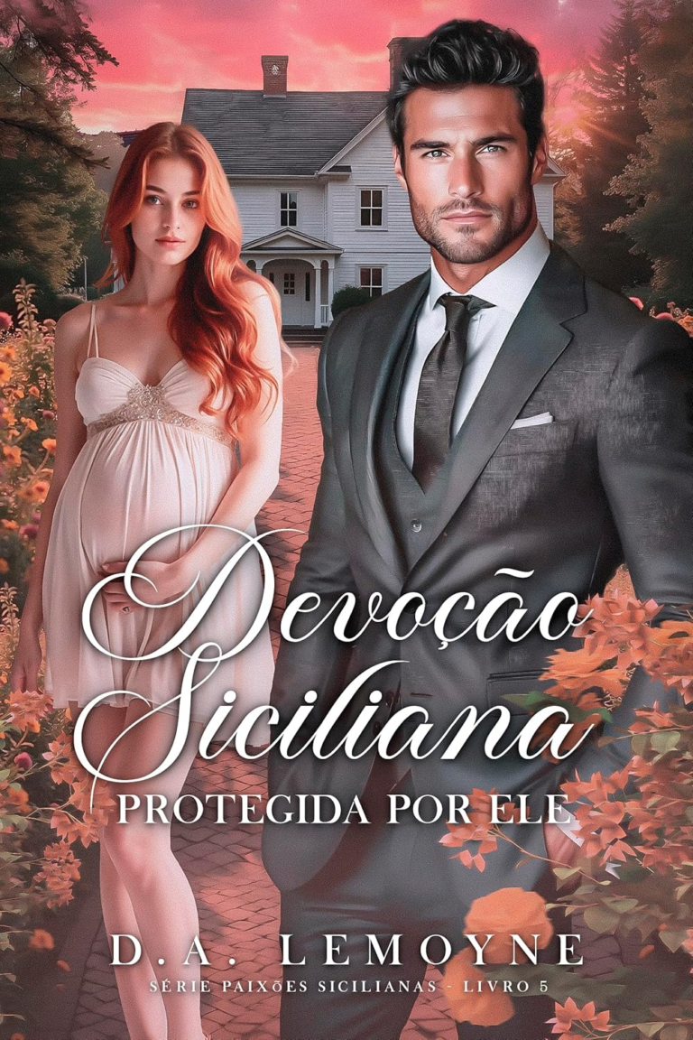 Devoção Siciliana: Protegida por Ele | por D. A. Lemoyne | eBook PDF