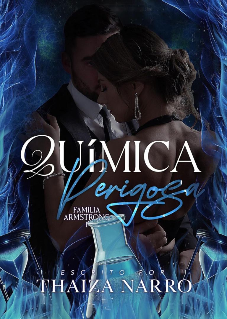 Química Perigosa (Família Armstrong Livro 1) por Thaiza Narro | eBook Kindle PDF