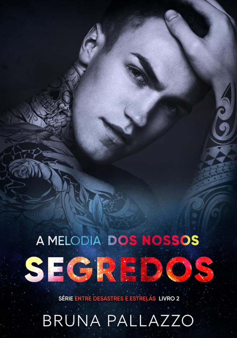 A Melodia dos Nossos Segredos por Bruna Pallazzo | PDF