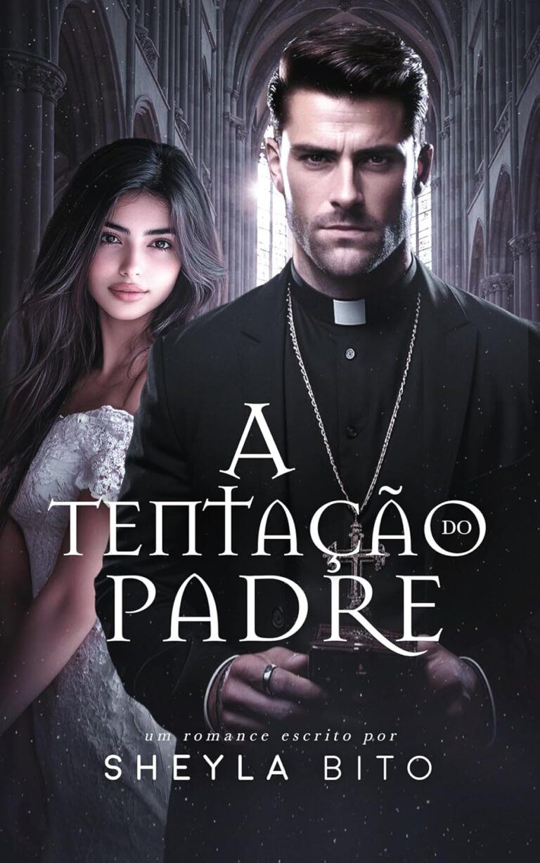A Tentação do Padre por Sheyla Bito | LivroPDF