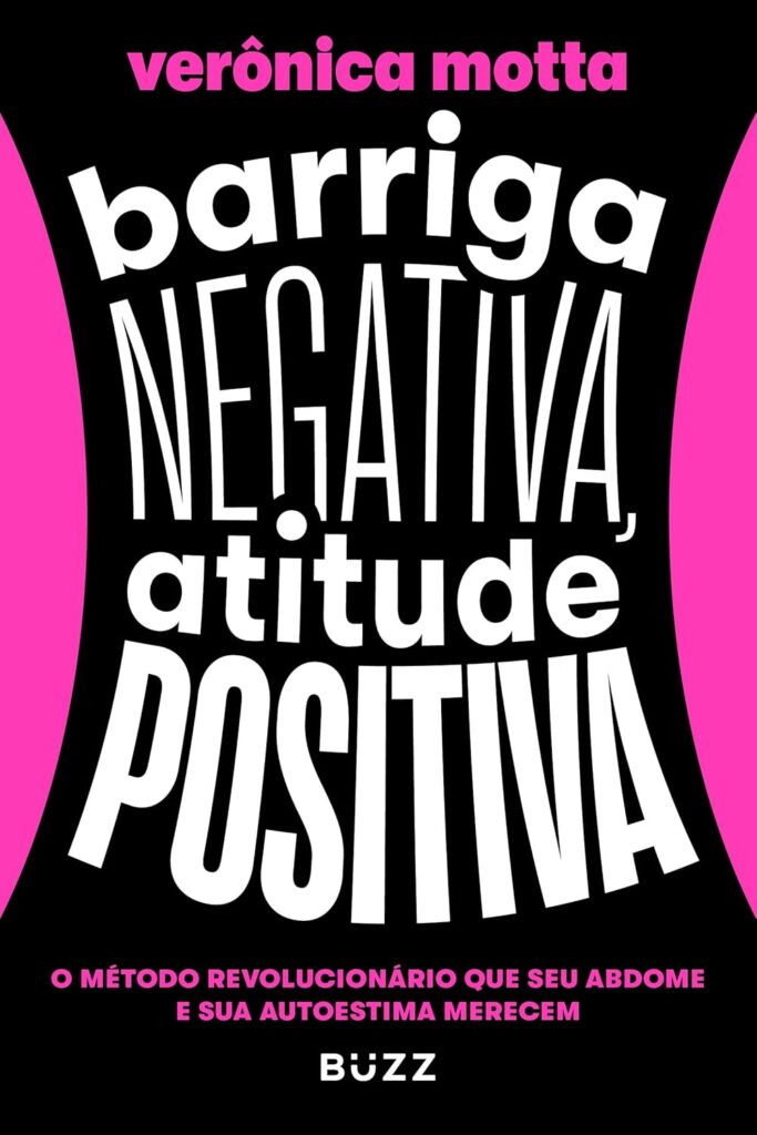 Barriga negativa, atitude positiva por Veronica Motta LivroPDF 1 https://go.hotmart.com/W22315763O