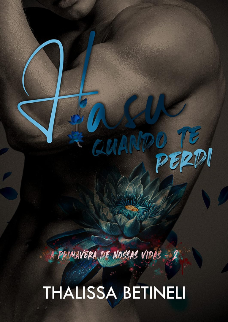 Hasu, Quando Te Perdi por Thalissa Betineli | eBook PDF