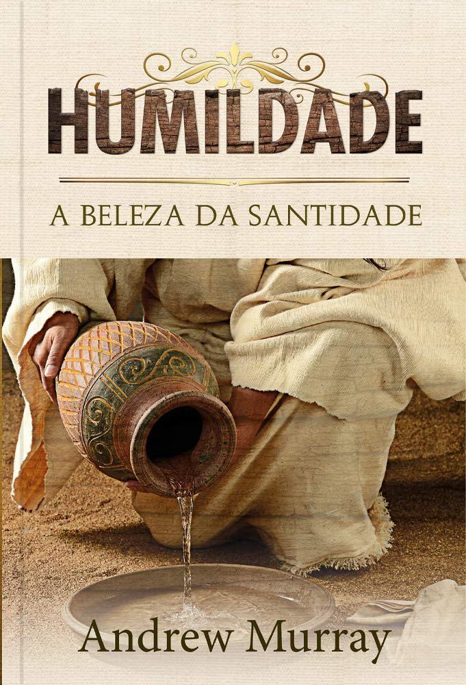 Humildade: A Beleza da Santidade por Andrew Murray | eBook PDF