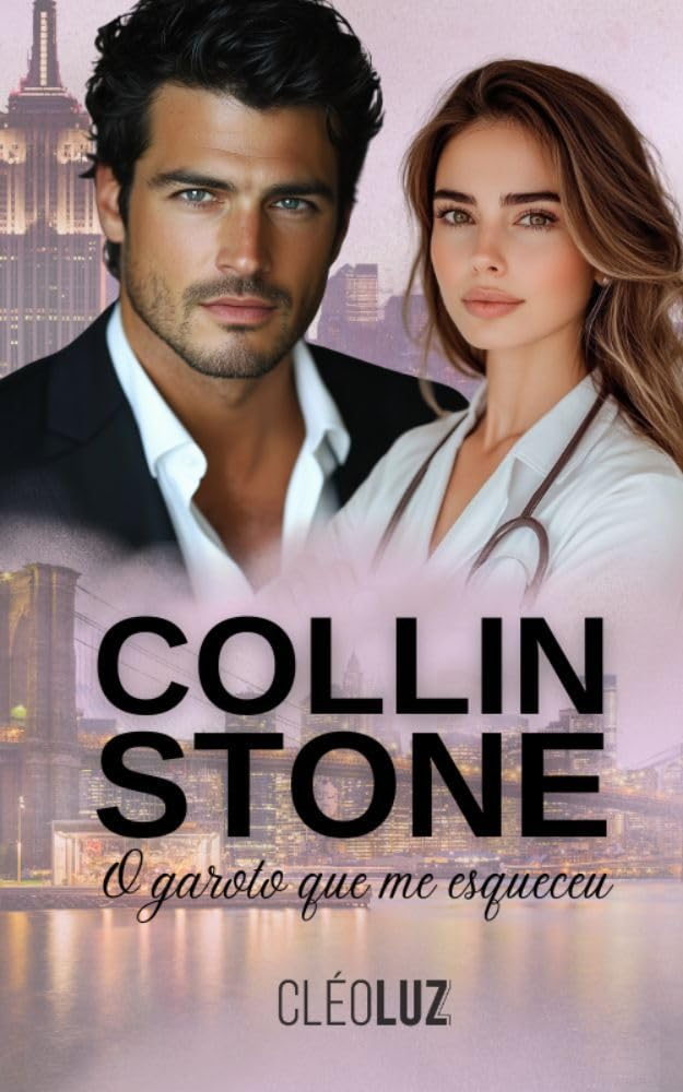 Collin Stone 2 – O Garoto que me esqueceu – Box Vol. 1 e 2 (FAMÍLIA STONE)por Cleo Luz | LivroPDF