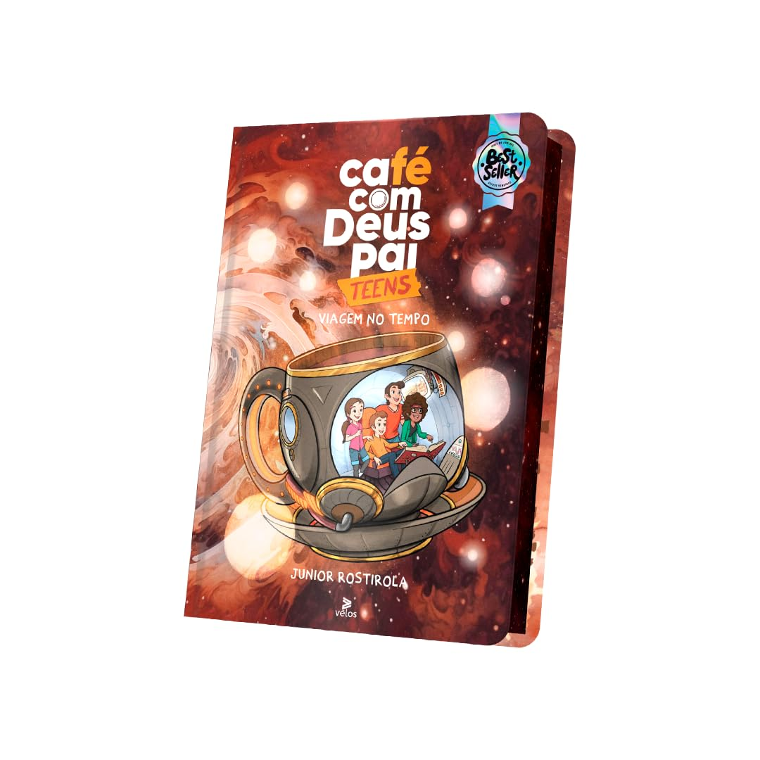 Café com Deus Pai Teens 2025: Viagem no Tempo por Júnior Rostirola | Ebook PDF