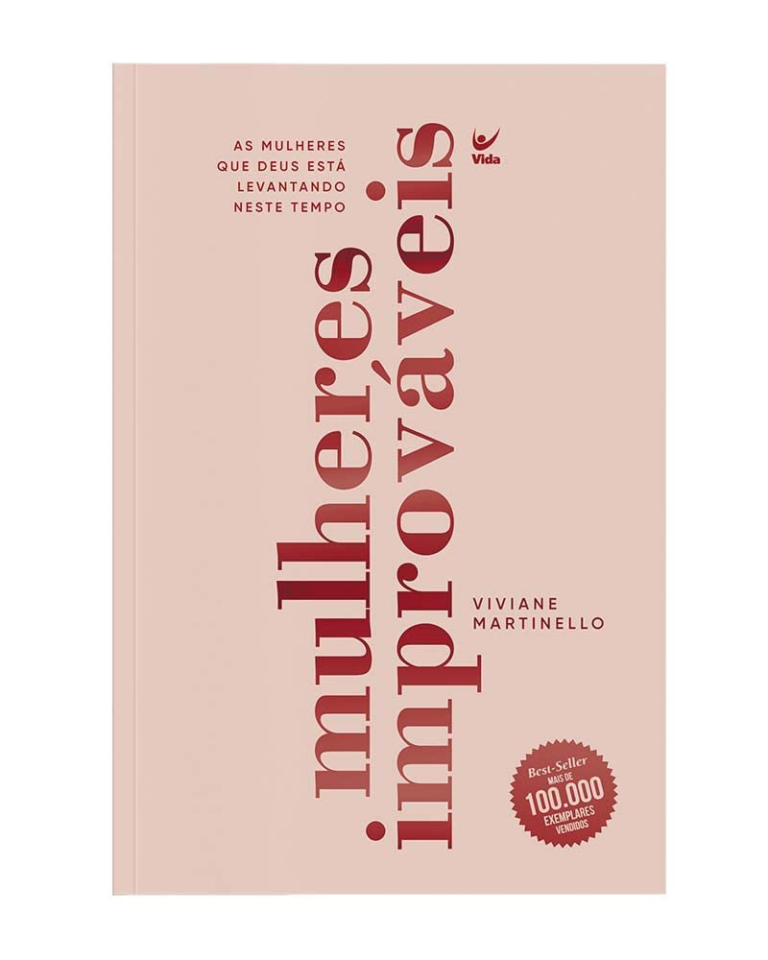 Mulheres Improváveis: as Mulheres que Deus Está Levantando Neste Tempo por Viviane Martinello | eBook PDF
