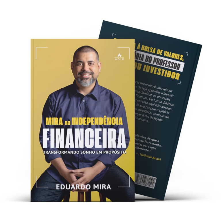 Mira na Independência Financeira – Por Eduardo Mira | Ebook PDF