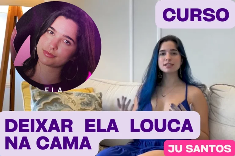 Curso de Julia Santos: Aprenda Como Deixar Ela Louca na Cama e Transforme Sua Vida Sexual