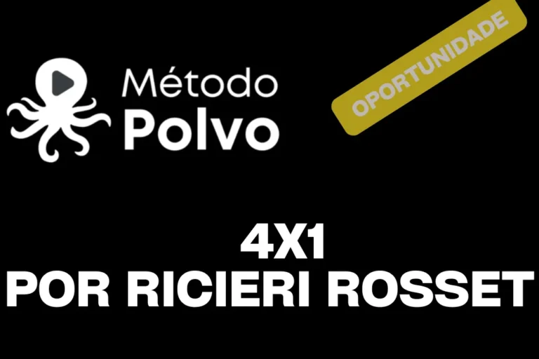Desvendando o Método Polvo 4×1: O Passo a Passo de Ricieri Rosset Para Construir Sua Renda Online em Dólar