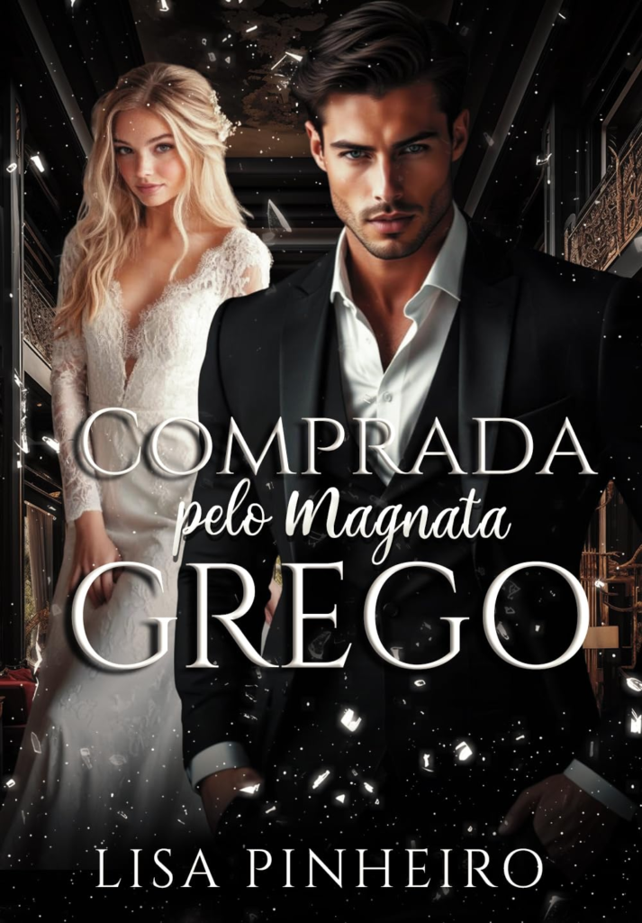 image-115-713x1024 "Comprada Pelo Magnata Grego: O Romance Que Desafia Limites - Por Lisa Pinheiro"