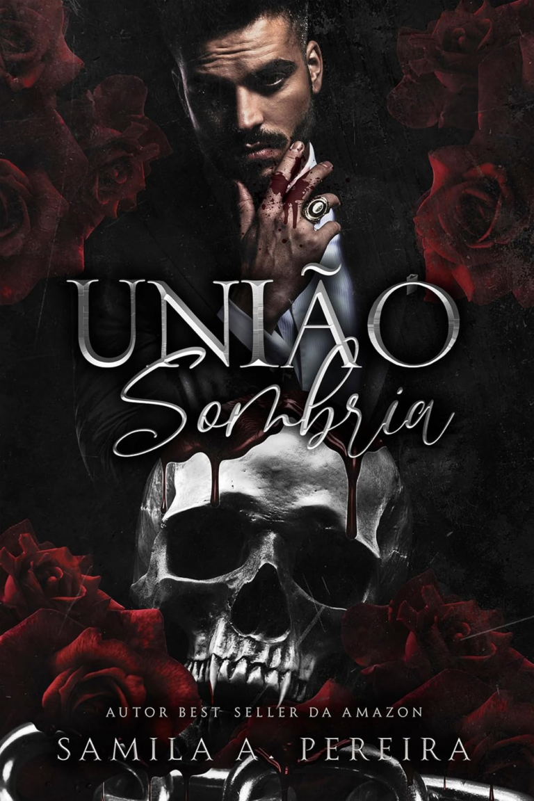 União Sombria: O eBook que Transforma o Conceito de Dark Romance – Por Samila A Pereira