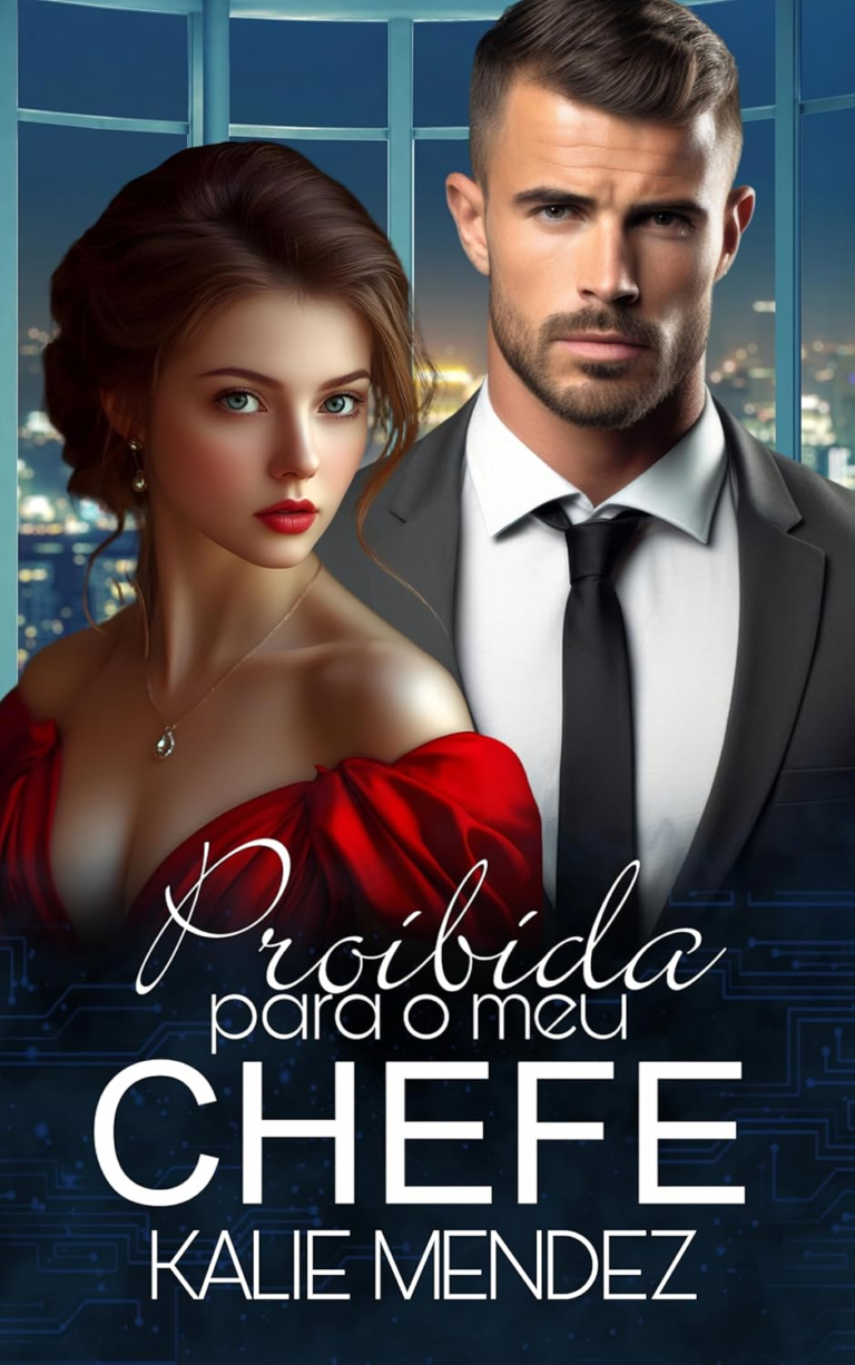 Proibida Para o Meu Chefe – Kalie Mendez | eBook