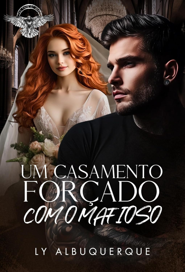 UM CASAMENTO FORÇADO COM O MAFIOSO por Ly Albuquerque | Ebook |