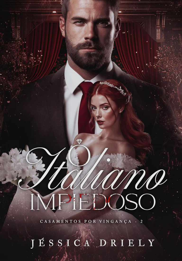O Italiano Impiedoso (Casamentos por Vingança Livro 2) por Jéssica Driely | Ebook