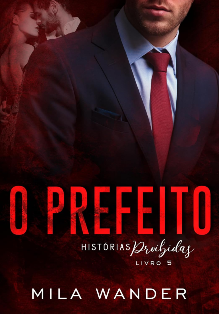 O PREFEITO: Histórias Proibidas por Mila Wander | Ebook Kindle