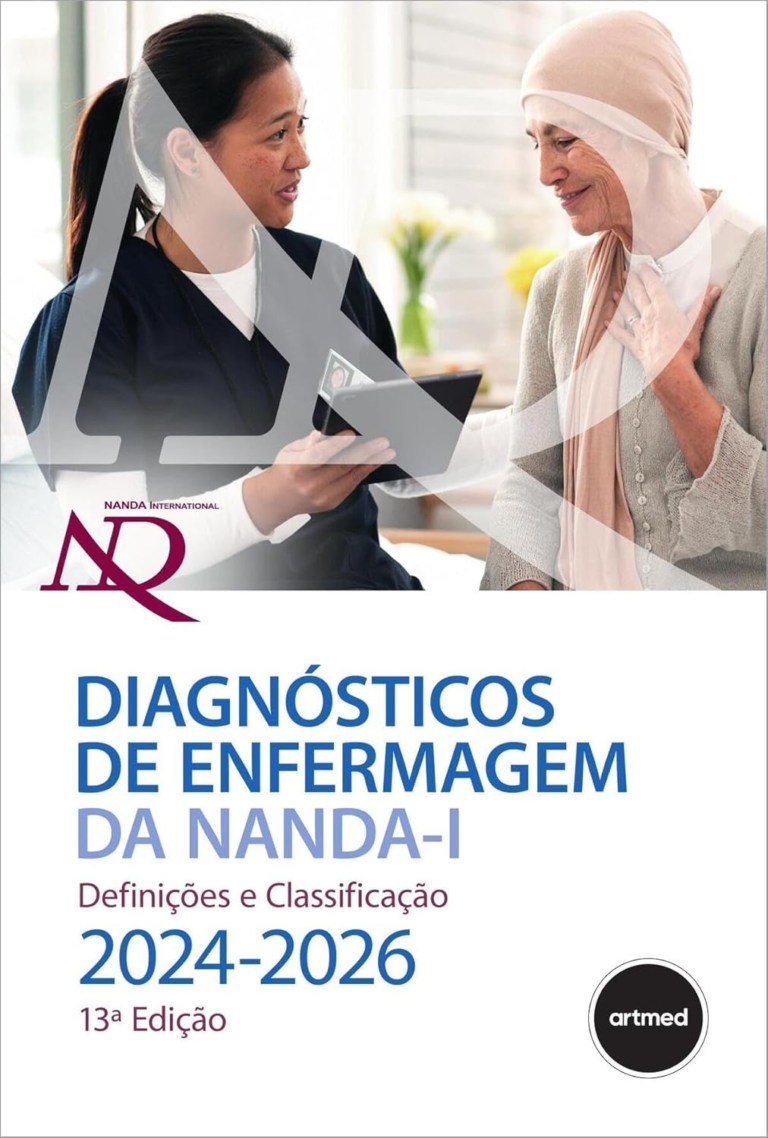 Diagnósticos de Enfermagem da NANDA-I: Definições e Classificação 2024-2026 | T. Heather Herdman, Shigemi Kamitsuru, Camila Takáo Lopes & outros | Ebook
