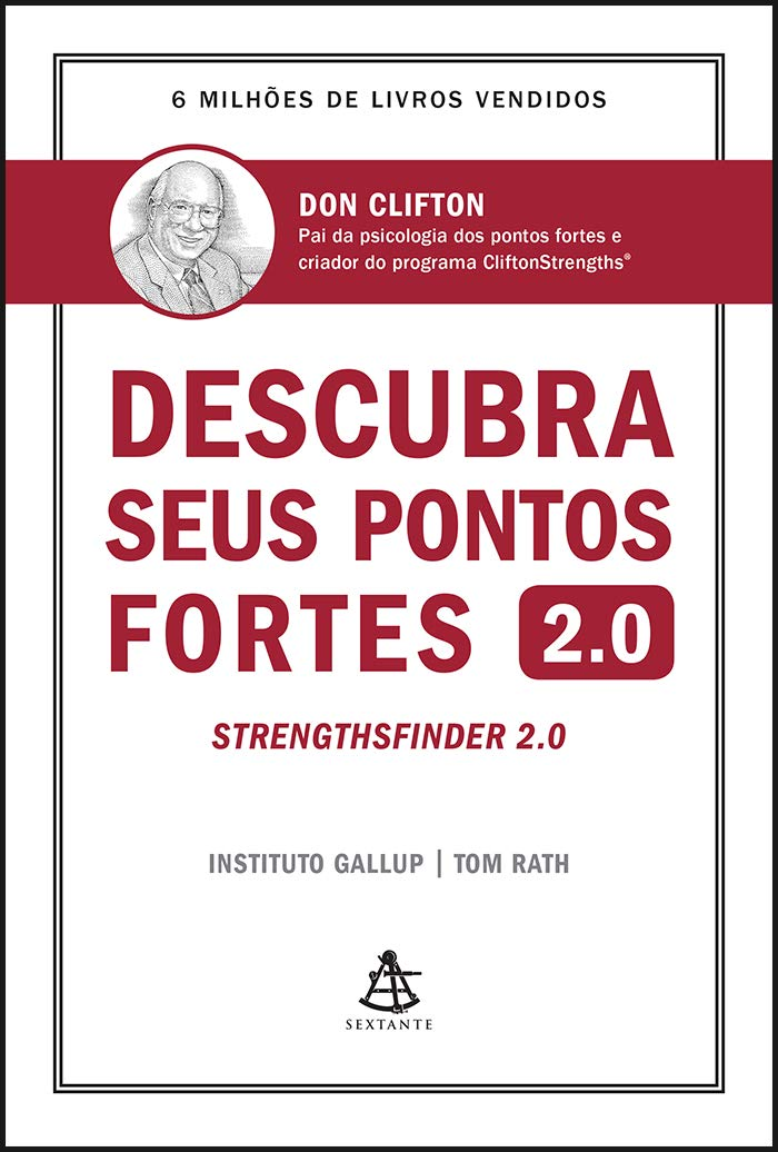 Descubra seus pontos fortes 2.0: Strenghsfinder 2.0 por Don Clifton e Tom Rath | Ebook |