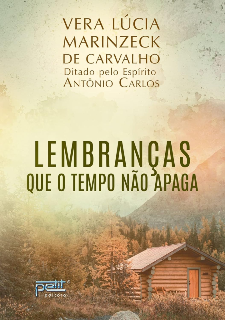 image-38-720x1024 Lembranças que o tempo não apaga: uma jornada espiritual de erros, acertos e redençãopor Vera Lúcia Marinzeck de Carvalho e Antônio Carlos (Espírito) | Ebook |