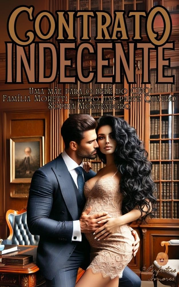 image-103 Contrato indecente: Parte Quatro: Uma mãe para o bebê do CEO (Família Moretti Livro 5) – Sophia Montenegro | Ebook