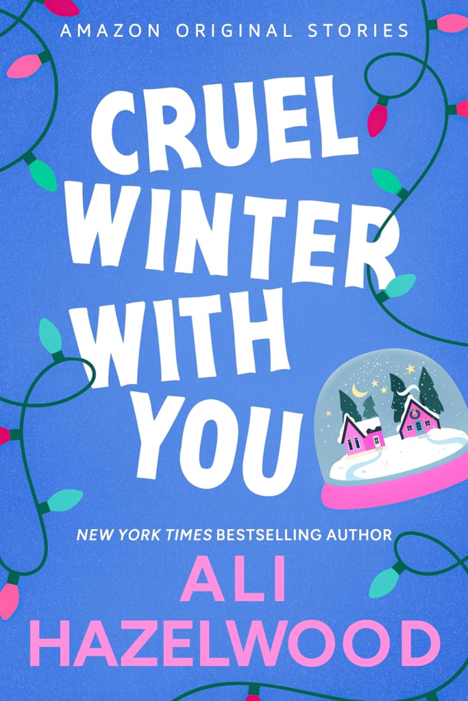 image-110-683x1024 Cruel Winter with You – Ali Hazelwood | Ebook