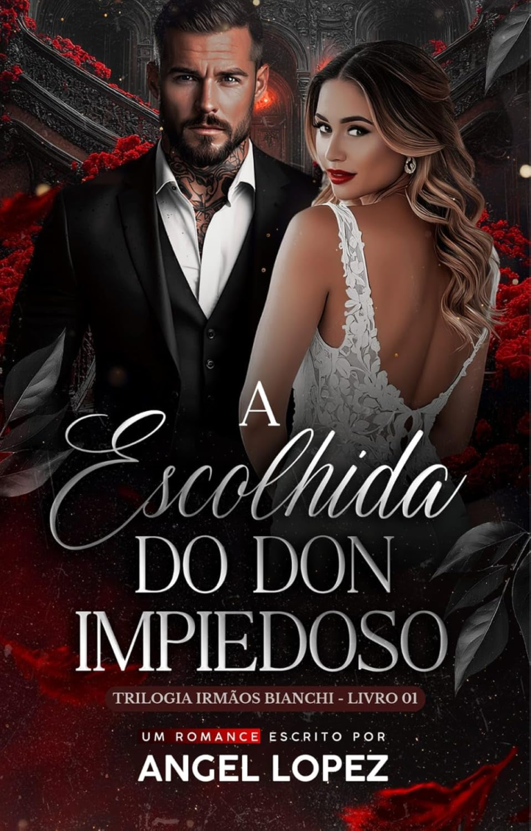 A ESCOLHIDA DO DON IMPIEDOSO – ANGEL LOPEZ | Ebook