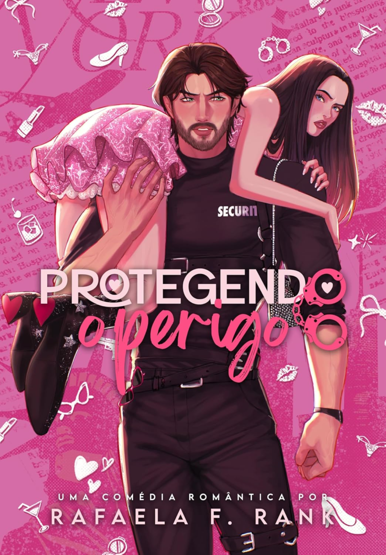 Protegendo O Perigo eBook Kindle | Rafaela F. Rank | Ebook |