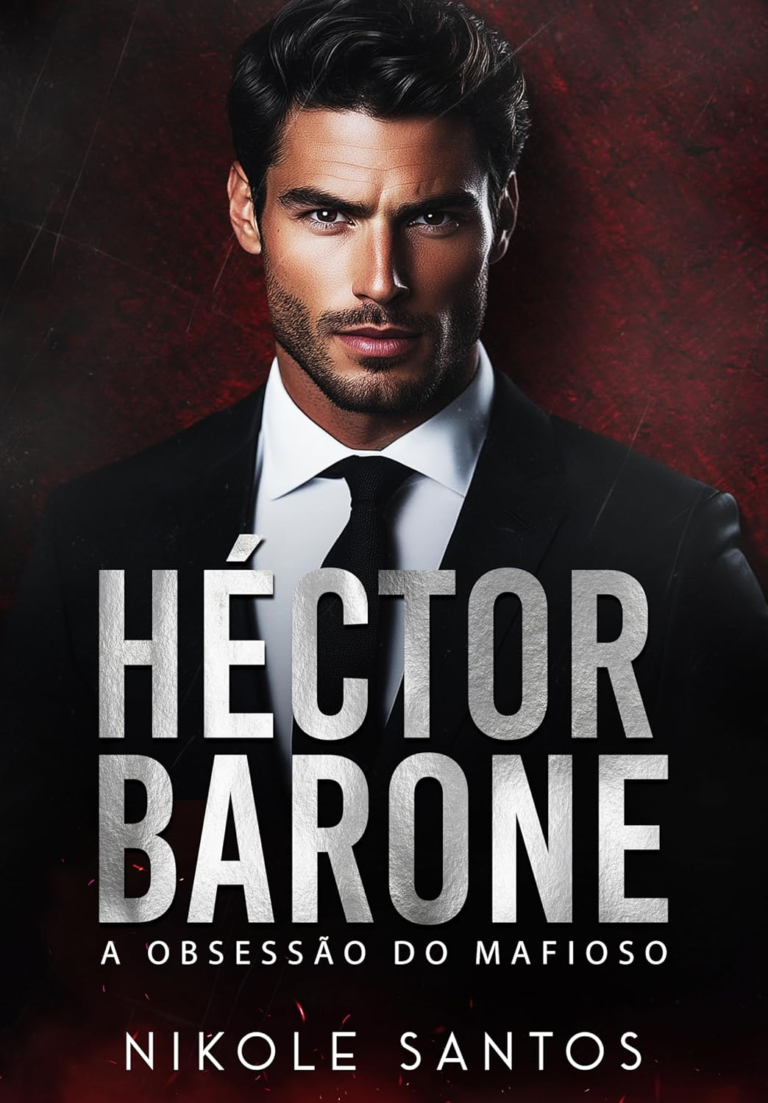 HÉCTOR BARONE: A obsessão do mafioso | Nikole Santos | Ebook