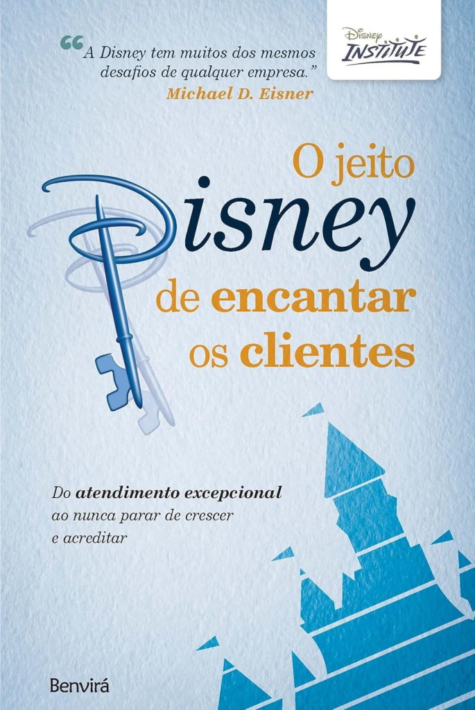 image-143-685x1024 O Jeito Disney de Encantar os Clientes: Do Atendimento Excepcional ao Nunca Parar de Crescer e Acreditar – Disney Institute | Ebook |