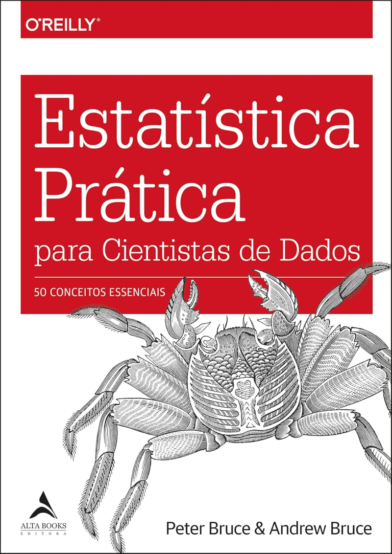 Estatística Prática Para Cientistas de Dados: 50 Conceitos Essenciais Andrew Bruce | Ebook |