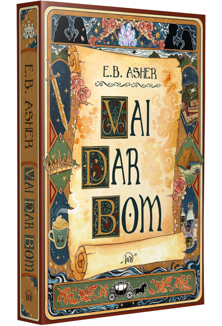 Vai dar bom – Uma divertida romantasia sobre heróis em busca do felizes para sempre – E.B. Asher | Ebook
