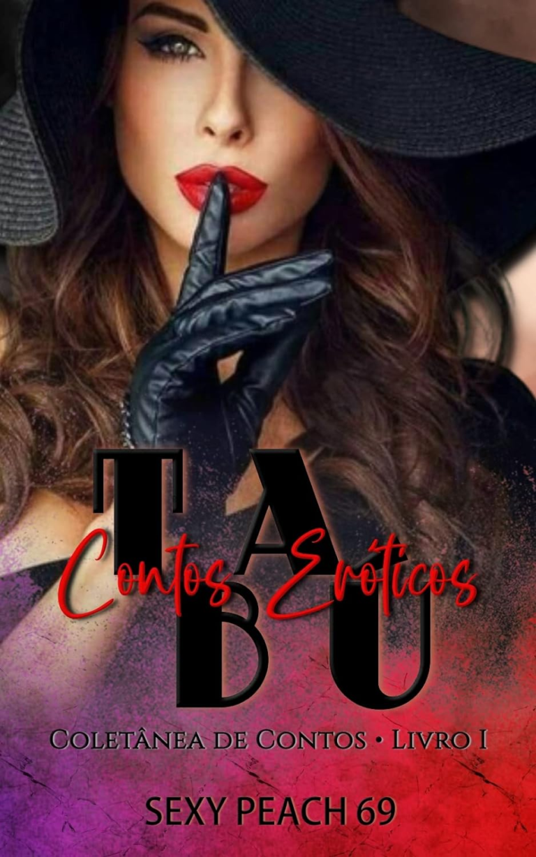 Tabu – Contos Eróticos: Coletânea de Contos – Livro 1 (Sexy Peach 69) | Ebook |