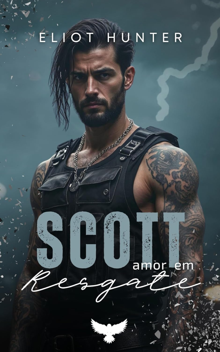 Scott: Amor em Resgate – Eliot Hunter | Ebook |