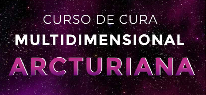 image-352 CURSO DE CURA ARCTURIANA: O Treinamento Mais Completo Para Se Tornar Terapeuta Energético