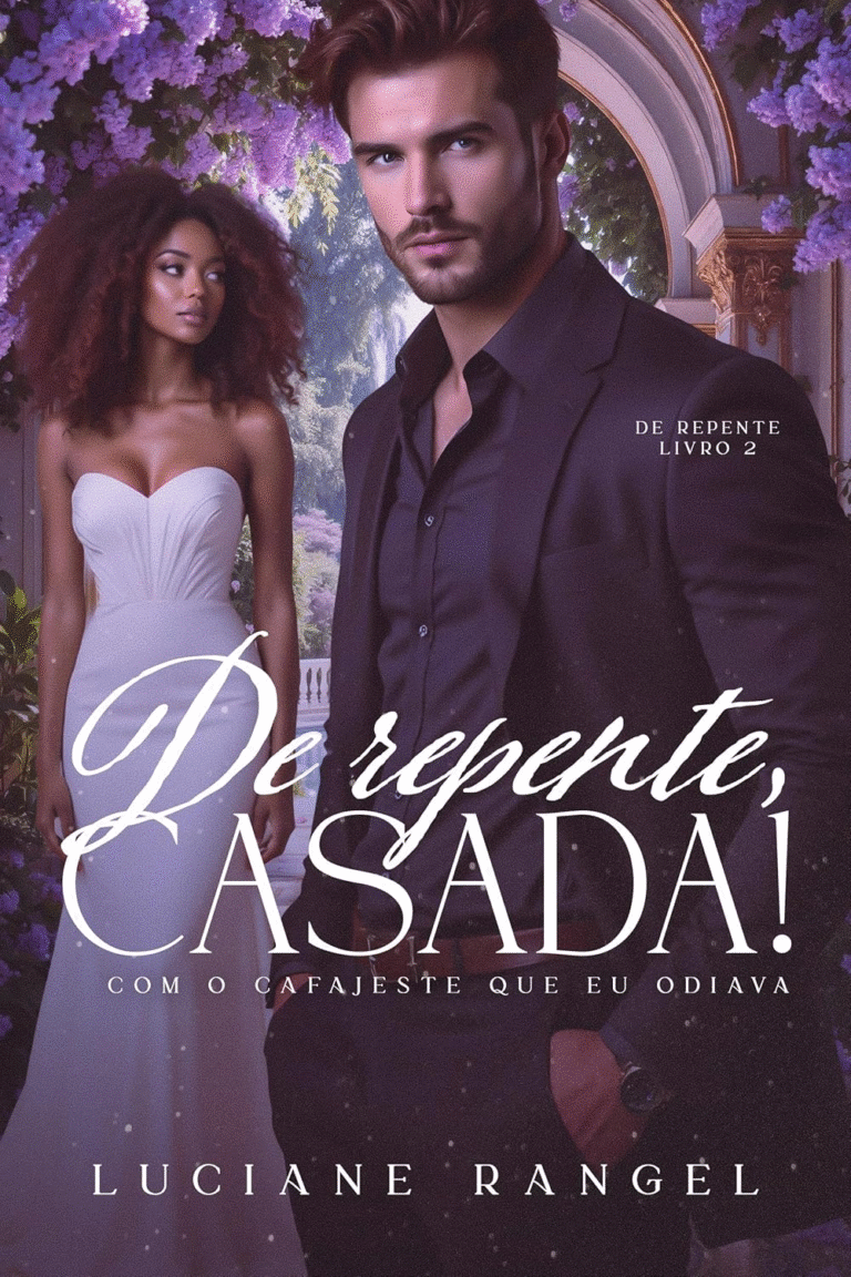 De Repente, Casada! Com o Cafajeste que Eu Odiava: (Trilogia De Repente – Livro 2) | Luciane Rangel | Ebook