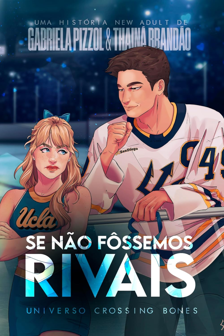 Se Não Fôssemos Rivais – Thainá Brandão e Gabriela Pizzol | Ebook