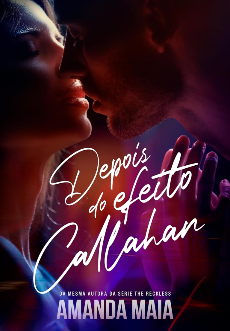 Depois do Efeito Callahan – Amanda Maia | Ebook